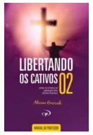 Capa do e-book Libertando os Cativos — Manual do Professor 2